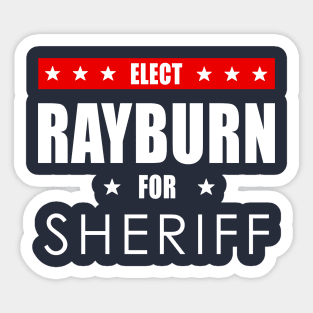 Rayburn For Sheriff Sticker